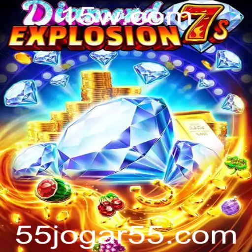 Explorando o Mundo Empolgante de DiamondExplosion7s na Plataforma 55jogar.me
