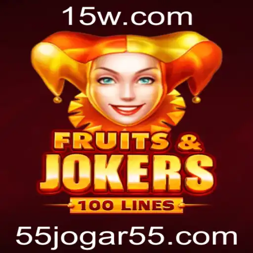 Descubra o Emocionante Mundo de FruitsAndJokers100 com 55jogar.me